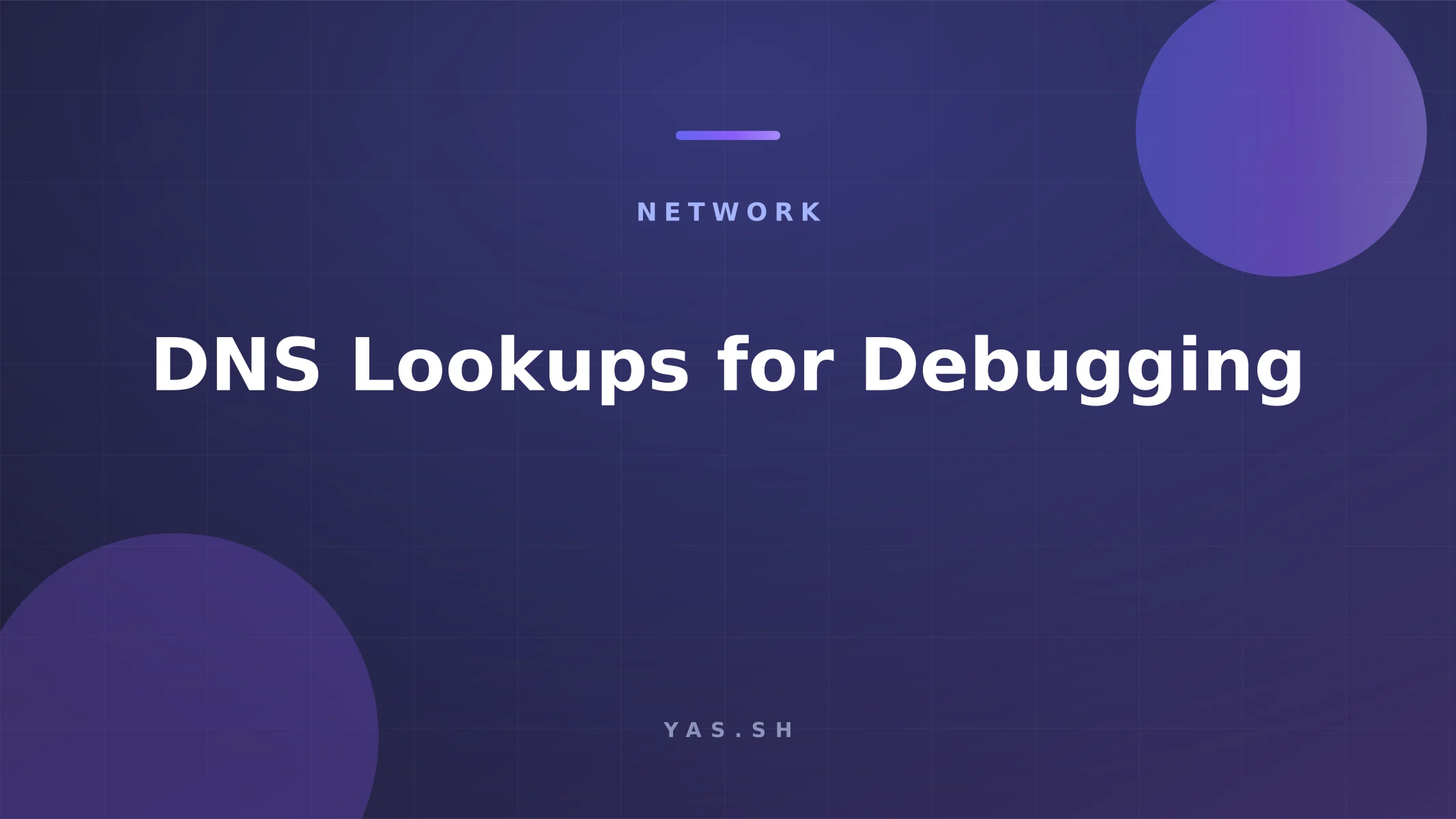 DNS Lookups for Debugging: A, AAAA, MX, TXT & More